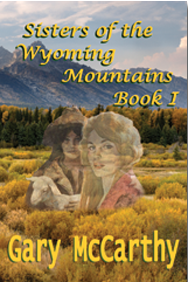 Sisters of the Wyoming Mountains, Book I